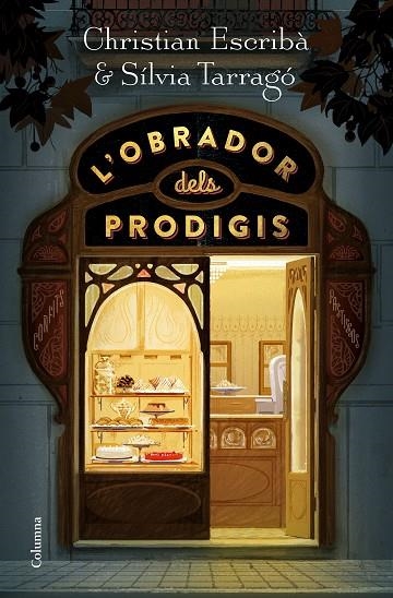 L'OBRADOR DELS PRODIGIS | 9788466424790 | ESCRIBÀ,CHRISTIAN/TARRAGÓ,SÍLVIA | Llibreria Geli - Llibreria Online de Girona - Comprar llibres en català i castellà