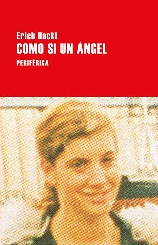 COMO SI UN ÁNGEL | 9788416291830 | HACKL,ERICH | Llibreria Geli - Llibreria Online de Girona - Comprar llibres en català i castellà