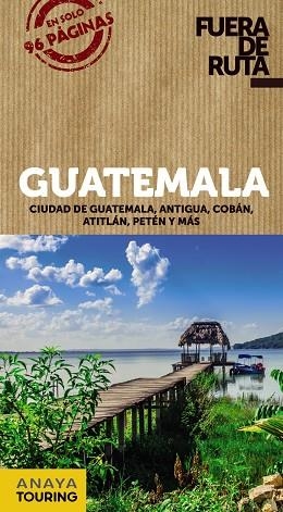 GUATEMALA(FUERA DE RUTA 2019) | 9788491580119 | Llibreria Geli - Llibreria Online de Girona - Comprar llibres en català i castellà