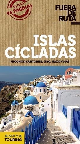 ISLAS CÍCLADAS(FUERA DE RUTA 2019) | 9788491580126 | Llibreria Geli - Llibreria Online de Girona - Comprar llibres en català i castellà