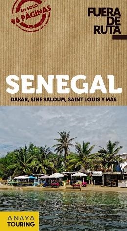 SENEGAL(FUERA DE RUTA.EDICIÓN 2019) | 9788491580133 | Llibreria Geli - Llibreria Online de Girona - Comprar llibres en català i castellà