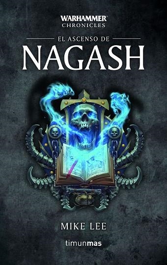 EL ASCENSO DE NAGASH Nº 2/3 | 9788445006191 | LEE,MIKE | Llibreria Geli - Llibreria Online de Girona - Comprar llibres en català i castellà