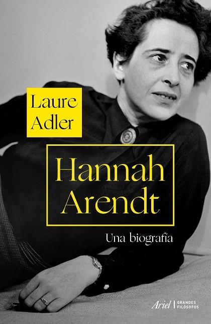 HANNAH ARENDT.UNA BIOGRAFÍA | 9788434429956 | ADLER,LAURE | Llibreria Geli - Llibreria Online de Girona - Comprar llibres en català i castellà