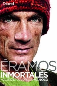 ÉRAMOS INMORTALES | 9788498294514 | ZANOLLA,MAURIZIO | Llibreria Geli - Llibreria Online de Girona - Comprar llibres en català i castellà