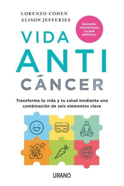 VIDA ANTICÁNCER | 9788416720569 | COHEN,LORENZO/JEFFERIES,ALISON | Llibreria Geli - Llibreria Online de Girona - Comprar llibres en català i castellà