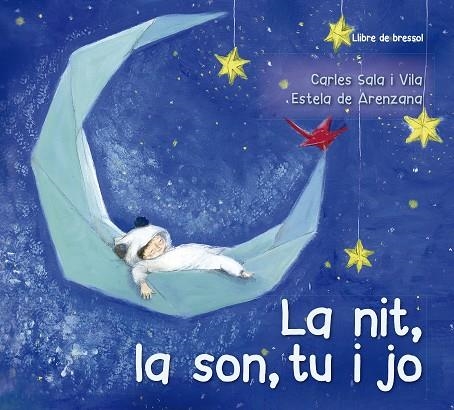 LA NIT,LA SON,TU I JO | 9788491452638 | SALA I VILA,CARLES | Llibreria Geli - Llibreria Online de Girona - Comprar llibres en català i castellà