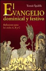 EL EVANGELIO DOMINICAL Y FESTIVO | 9788428526586 | SPIDLIK,TOMAS | Llibreria Geli - Llibreria Online de Girona - Comprar llibres en català i castellà