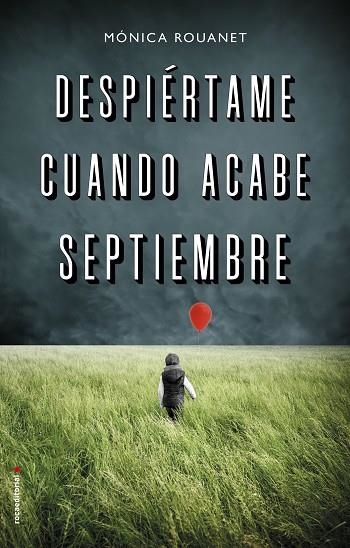 DESPIÉRTAME CUANDO ACABE SEPTIEMBRE | 9788417305802 | ROUANET,MÓNICA | Llibreria Geli - Llibreria Online de Girona - Comprar llibres en català i castellà