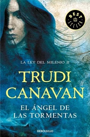 EL ÁNGEL DE LAS TORMENTAS(LA LEY DEL MILENIO 2) | 9788466346948 | CANAVAN,TRUDI | Libreria Geli - Librería Online de Girona - Comprar libros en catalán y castellano