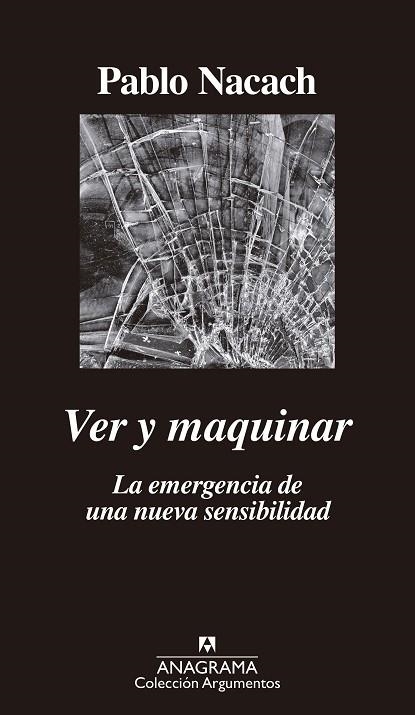 VER Y MAQUINAR.LA MERGENCIA DE UNA NUEVA SENSIBILIDAD | 9788433964359 | NACACH,PABLO | Llibreria Geli - Llibreria Online de Girona - Comprar llibres en català i castellà