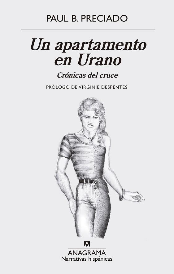 UN APARTAMENTO EN URANO.CRÓNICAS DEL CRUCE | 9788433998767 | PRECIADO,PAUL B. | Llibreria Geli - Llibreria Online de Girona - Comprar llibres en català i castellà