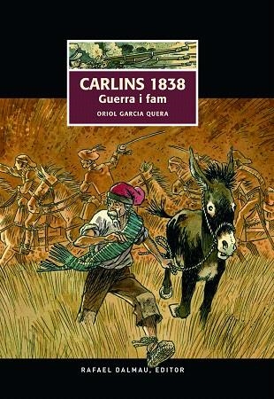 CARLINS 1838.GUERRA I FAM | 9788423208487 | GARCIA QUERA,ORIOL | Llibreria Geli - Llibreria Online de Girona - Comprar llibres en català i castellà