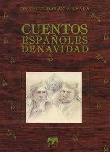 CUENTOS ESPAÑOLES DE NAVIDAD | 9788489142756 | DE BECQUER A GALDOS | Llibreria Geli - Llibreria Online de Girona - Comprar llibres en català i castellà