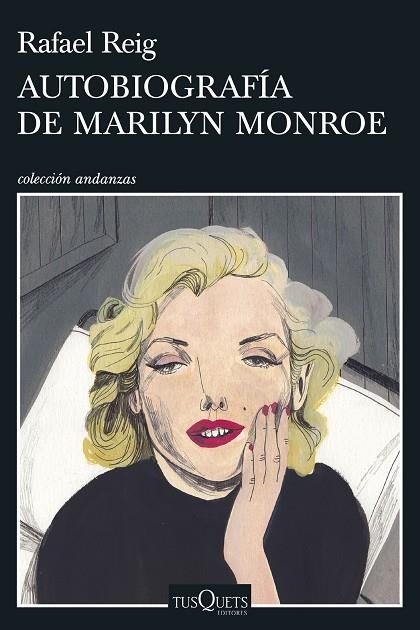 AUTOBIOGRAFÍA DE MARILYN MONROE | 9788490666739 | REIG,RAFAEL | Llibreria Geli - Llibreria Online de Girona - Comprar llibres en català i castellà