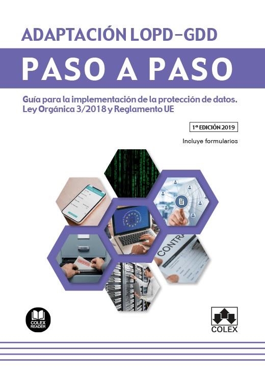 ADAPTACIÓN LOPD GDD PASO A PASO.GUÍA PARA LA IMPLEMENTACIÓN DE LA PROTECCIÓN DE DATOS(LEY ORGÁNICA 3/2018) | 9788417618339 | FERNÁNDEZ LORENZO, JÉSSICA/VEIGA MAREQUE, JOSE | Llibreria Geli - Llibreria Online de Girona - Comprar llibres en català i castellà