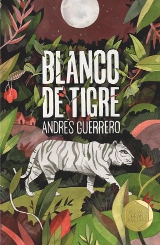 BLANCA DE TIGRE | 9788491825715 | GUERRERO,ANDRÉS | Llibreria Geli - Llibreria Online de Girona - Comprar llibres en català i castellà