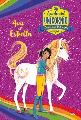 ACADEMIA UNICORNIO 3.AVA Y ESTRELLA | 9788427217836 | SYKES,JULIE | Llibreria Geli - Llibreria Online de Girona - Comprar llibres en català i castellà