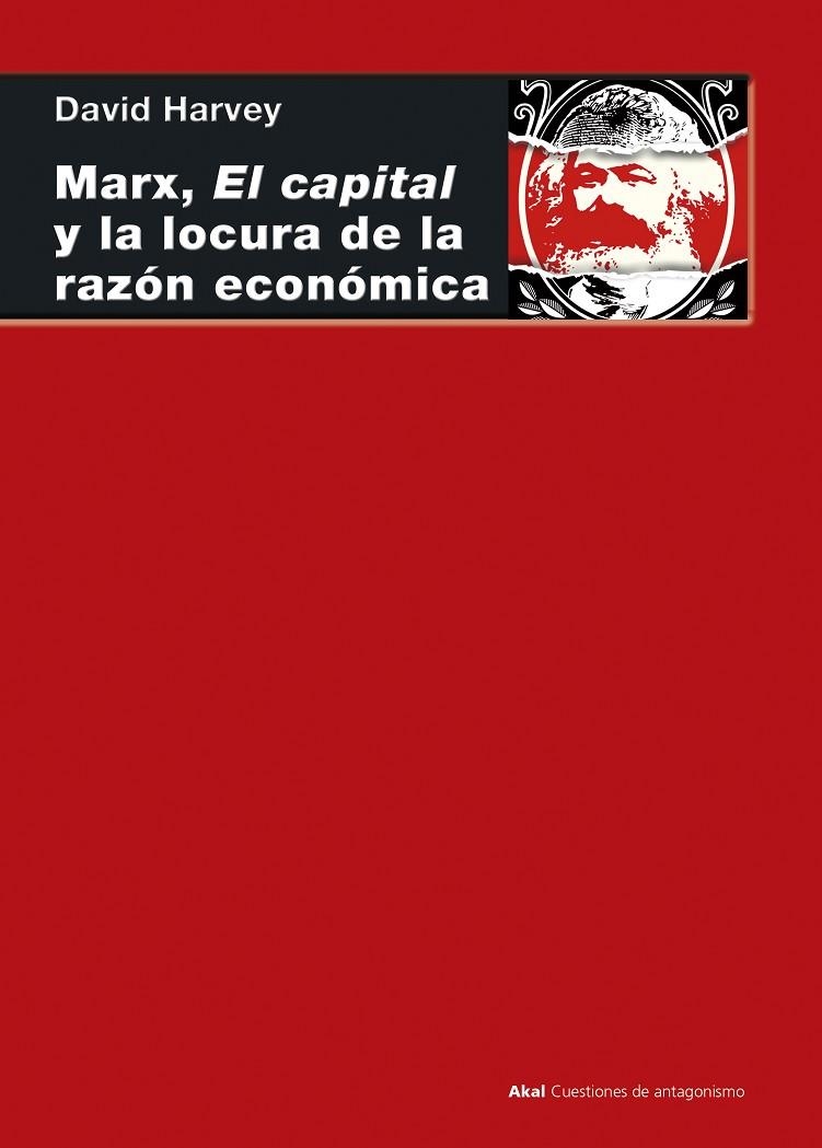 MARX,EL CAPITAL Y LA LOCURA DE LA RAZON ECONOMICA | 9788446047322 | HARVEY,DAVID | Llibreria Geli - Llibreria Online de Girona - Comprar llibres en català i castellà