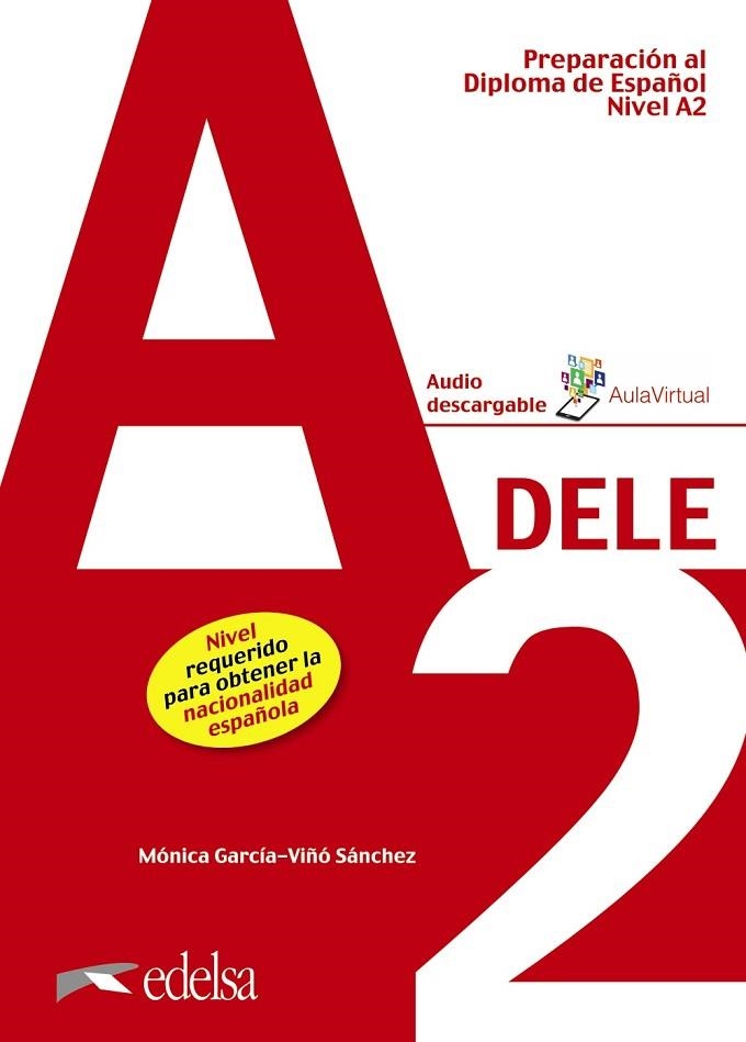 DELE A-2(PREPARACION AL DIPLOMA DE ESPAÑOL NIVEL A2) | 9788490816936 | GARCÍA-VIÑÓ SÁNCHEZ,MÓNICA MARÍA | Libreria Geli - Librería Online de Girona - Comprar libros en catalán y castellano