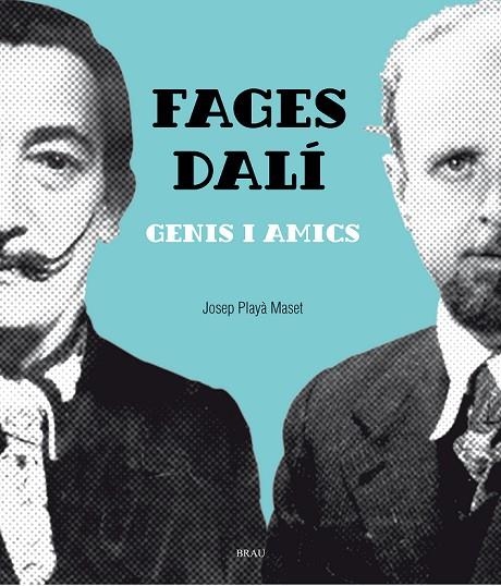 FAGES I DALÍ.GENIS I AMICS | 9788415885795 | PLAYÀ MASSET,JOSEP | Llibreria Geli - Llibreria Online de Girona - Comprar llibres en català i castellà