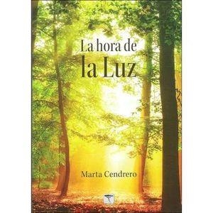 LA HORA DE LA LUZ | 9788494957147 | CENDRERO FUENTES, MARTA | Llibreria Geli - Llibreria Online de Girona - Comprar llibres en català i castellà