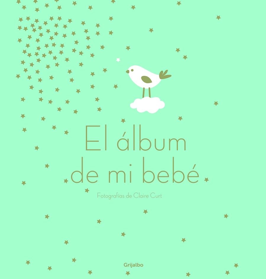 EL ÁLBUM DE MI BEBÉ | 9788417338701 | CURT,CLAIRE | Llibreria Geli - Llibreria Online de Girona - Comprar llibres en català i castellà