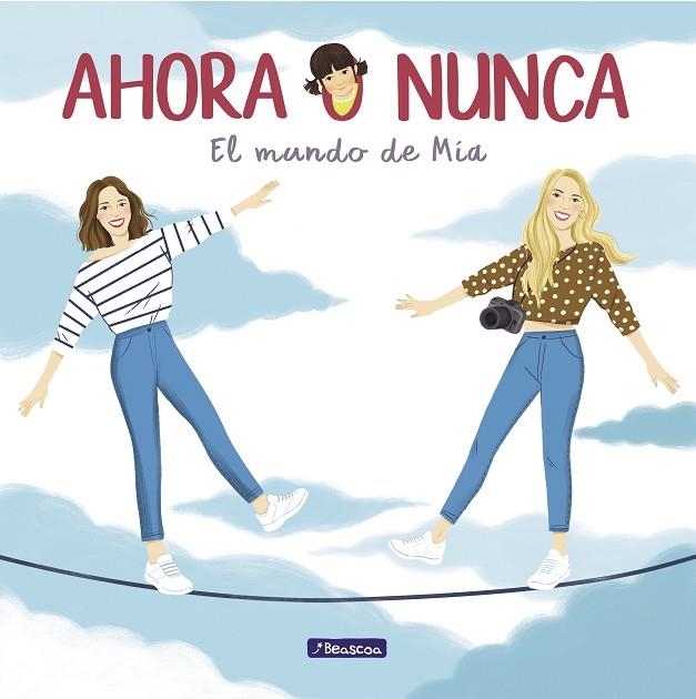 AHORA O NUNCA.EL MUNDO DE MÍA | 9788448852566 | PONCE,DANIELA/PONCE,MARIBE | Llibreria Geli - Llibreria Online de Girona - Comprar llibres en català i castellà