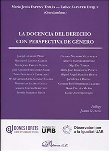 LA DOCENCIA DEL DERECHO CON PERSPECTIVA DE GÉNERO | 9788491486015 | ESPUNY TOMAS,MARIA JESUS | Llibreria Geli - Llibreria Online de Girona - Comprar llibres en català i castellà