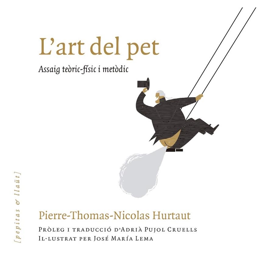 L'ART DEL PET.ASSAIG TEÒRIC-FÍSIC I METÒDIC | 9788417386337 | HURTAUT,PIERRE-THOMAS-NICOLAS | Llibreria Geli - Llibreria Online de Girona - Comprar llibres en català i castellà