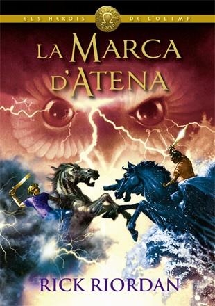 ELS HEROIS DE L'OLIMP-3.LA MARCA D'ATENA | 9788424664565 | RIORDAN,RICK | Llibreria Geli - Llibreria Online de Girona - Comprar llibres en català i castellà