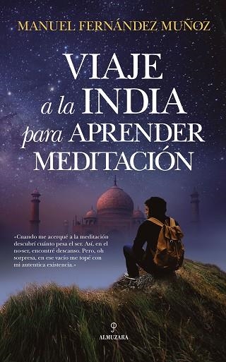 VIAJE A LA INDIA PARA APRENDER MEDITACIÓN | 9788417797171 | FERNÁNDEZ MUÑOZ,MANUEL | Llibreria Geli - Llibreria Online de Girona - Comprar llibres en català i castellà