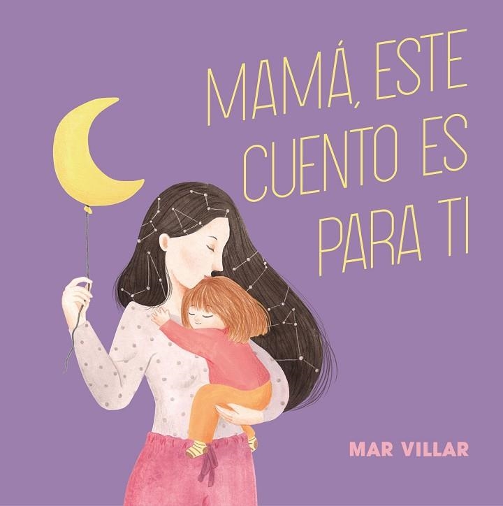 MAMÁ,ESTE CUENTO ES PARA TI | 9788408208235 | VILLAR,MAR | Llibreria Geli - Llibreria Online de Girona - Comprar llibres en català i castellà