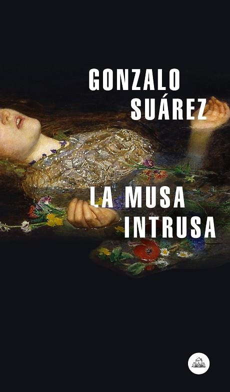 LA MUSA INTRUSA | 9788439735786 | SUÁREZ,GONZALO | Llibreria Geli - Llibreria Online de Girona - Comprar llibres en català i castellà