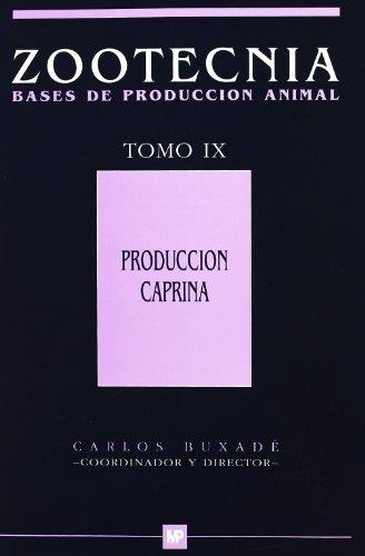 ZOOTECNIA.BASES DE PRODUCCIÓN ANIMAL-9(PRODUCCION CAPRINA) | 9788471146137 | BUXADÉ,CARLOS | Llibreria Geli - Llibreria Online de Girona - Comprar llibres en català i castellà