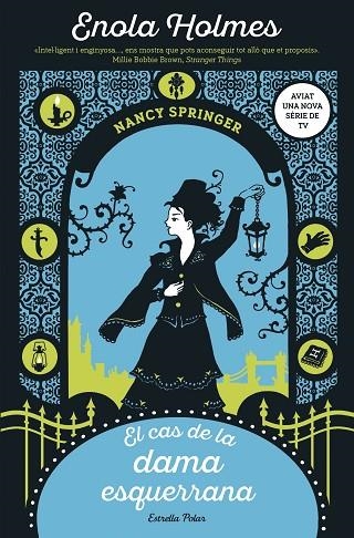 ENOLA HOLMES-2.EL CAS DE LA DAMA ESQUERRANA | 9788491378075 | SPRINGER,NANCY | Llibreria Geli - Llibreria Online de Girona - Comprar llibres en català i castellà