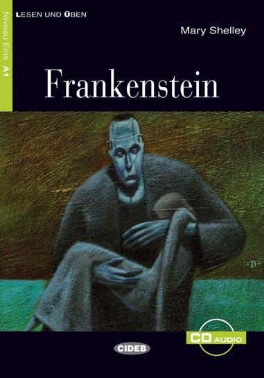 FRANKENSTEIN(BUCH + CD.LESEN UND ÜBEN) | 9788853006288 | SHELLEY,MARY | Llibreria Geli - Llibreria Online de Girona - Comprar llibres en català i castellà