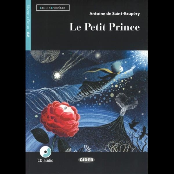 LE PETIT PRINCE(LIVRE + CD.LIRE ET S'ENTRAINER) | 9788853016393 | SAINT EXUPERY,ANTOINE DE | Llibreria Geli - Llibreria Online de Girona - Comprar llibres en català i castellà