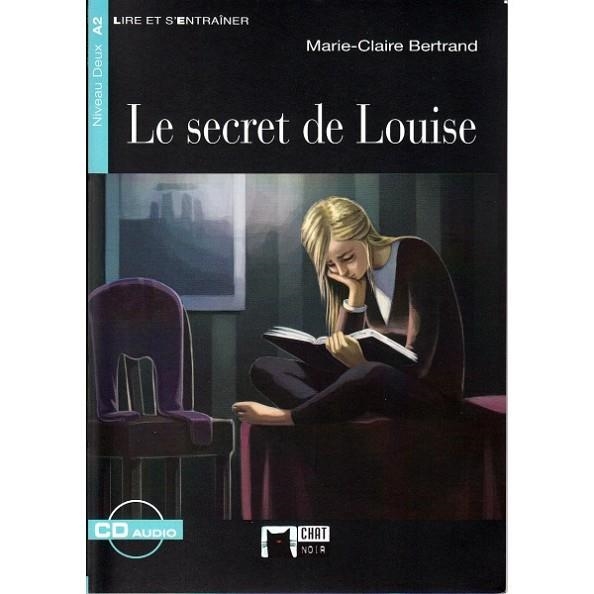 LE SECRET DE LOUISE(LIVRE + CD.LIRE ET S'ENTRAINER) | 9788468210360 | BERTRAND,MARIE CLAIRE | Llibreria Geli - Llibreria Online de Girona - Comprar llibres en català i castellà