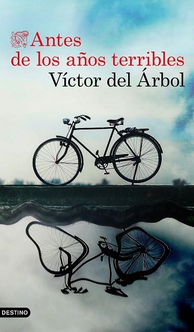 ANTES DE LOS AÑOS TERRIBLES | 9788423355716 | DEL ÁRBOL,VÍCTOR | Llibreria Geli - Llibreria Online de Girona - Comprar llibres en català i castellà