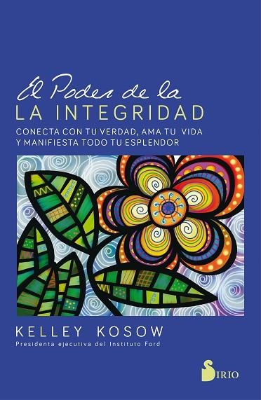 EL PODER DE LA INTEGRIDAD | 9788417399122 | KOSOW,KELLEY | Llibreria Geli - Llibreria Online de Girona - Comprar llibres en català i castellà