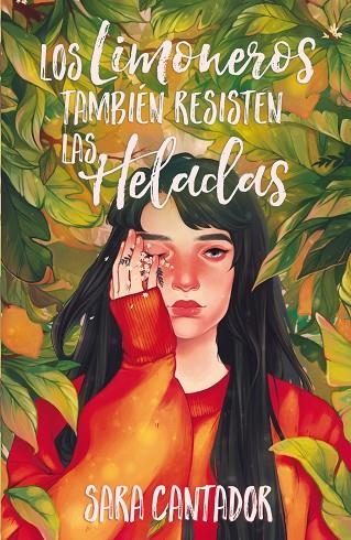 LOS LIMONEROS TAMBIÉN RESISTEN LAS HELADAS | 9788417622626 | CANTADOR,SARA | Llibreria Geli - Llibreria Online de Girona - Comprar llibres en català i castellà