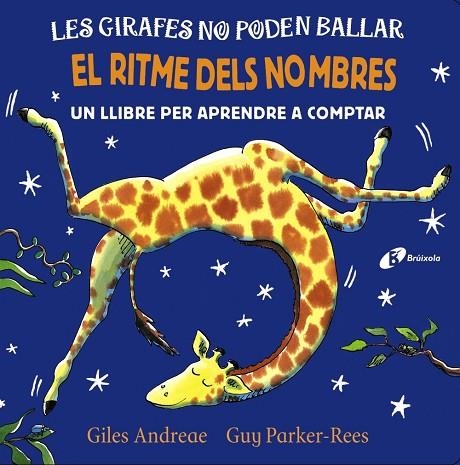 LES GIRAFES NO PODEN BALLAR.EL RITME DELS NOMBRES | 9788499069791 | ANDREAE,GILES | Llibreria Geli - Llibreria Online de Girona - Comprar llibres en català i castellà