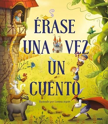 ÉRASE UN CUENTO DE SIEMPRE | 9788427214385 | V.V.A.A. | Llibreria Geli - Llibreria Online de Girona - Comprar llibres en català i castellà