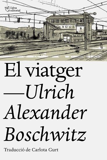 EL VIATGER | 9788494911095 | BOSCWITZ,ULRICH ALEXANDER | Llibreria Geli - Llibreria Online de Girona - Comprar llibres en català i castellà