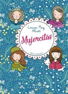 MUJERCITAS | 9788417127367 | MAY ALCOTT,LOUISA | Llibreria Geli - Llibreria Online de Girona - Comprar llibres en català i castellà