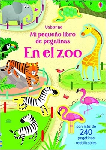 EN EL ZOO(MI PEQUEÑO LIBRO DE PEGATINAS) | 9781474960939 | Llibreria Geli - Llibreria Online de Girona - Comprar llibres en català i castellà