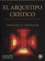 EL ARQUETIPO CRÍSTICO.COMENTARIO JUNGUIANO DE LA VIDA DE CRISTO | 9788488540157 | EDINGER,EDWARD F. | Llibreria Geli - Llibreria Online de Girona - Comprar llibres en català i castellà