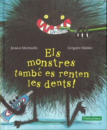 ELS MONSTRES TAMBÉ ES RENTEN LES DENTS! | 9788417303396 | MARTINELLO,JESSICA | Llibreria Geli - Llibreria Online de Girona - Comprar llibres en català i castellà