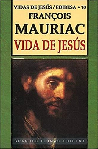 VIDA DE JESÚS | 9788484071259 | MAURIAC,FRANÇOIS | Llibreria Geli - Llibreria Online de Girona - Comprar llibres en català i castellà