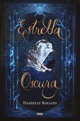 ESTRELLA OSCURA | 9788427213517 | ROLLINS,DANIELLE | Llibreria Geli - Llibreria Online de Girona - Comprar llibres en català i castellà